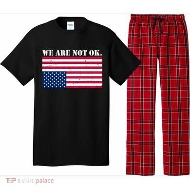 We Are Not Ok Upside Down American Flag Pajama Set
