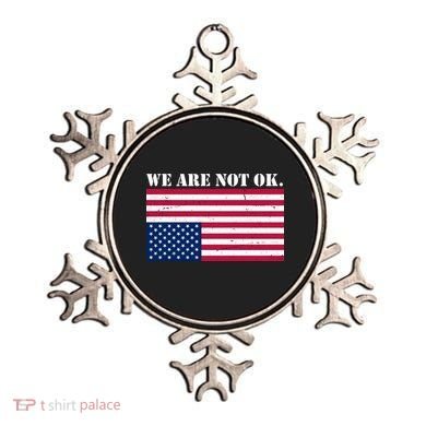 We Are Not Ok Upside Down American Flag Ornament