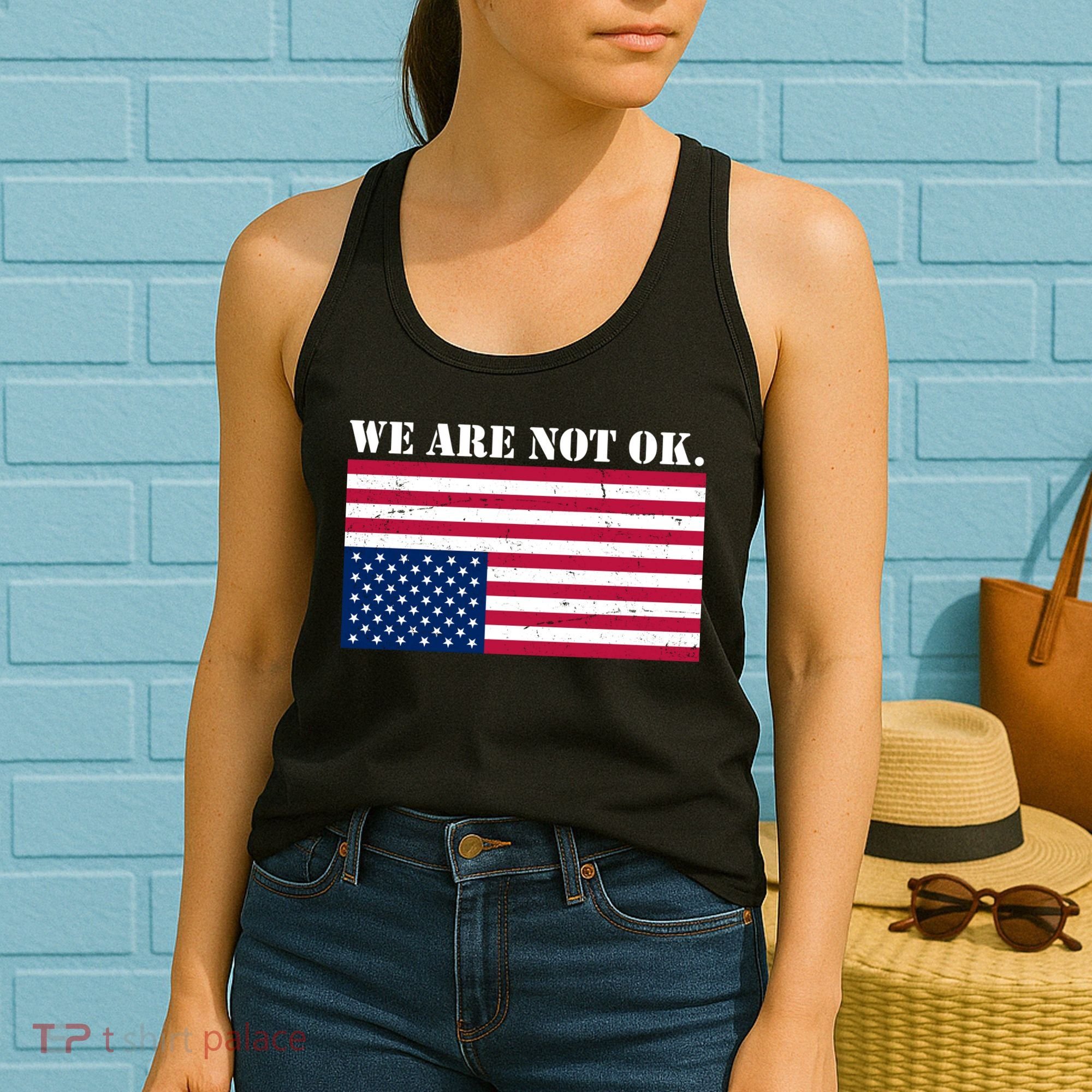 We Are Not Ok Upside Down American Flag Women's Tank Top