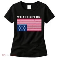 We Are Not Ok Upside Down American Flag Women's T-Shirt thumb 0