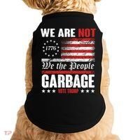 We Are Not Garbage Vote Trump Doggie Tank thumb 0
