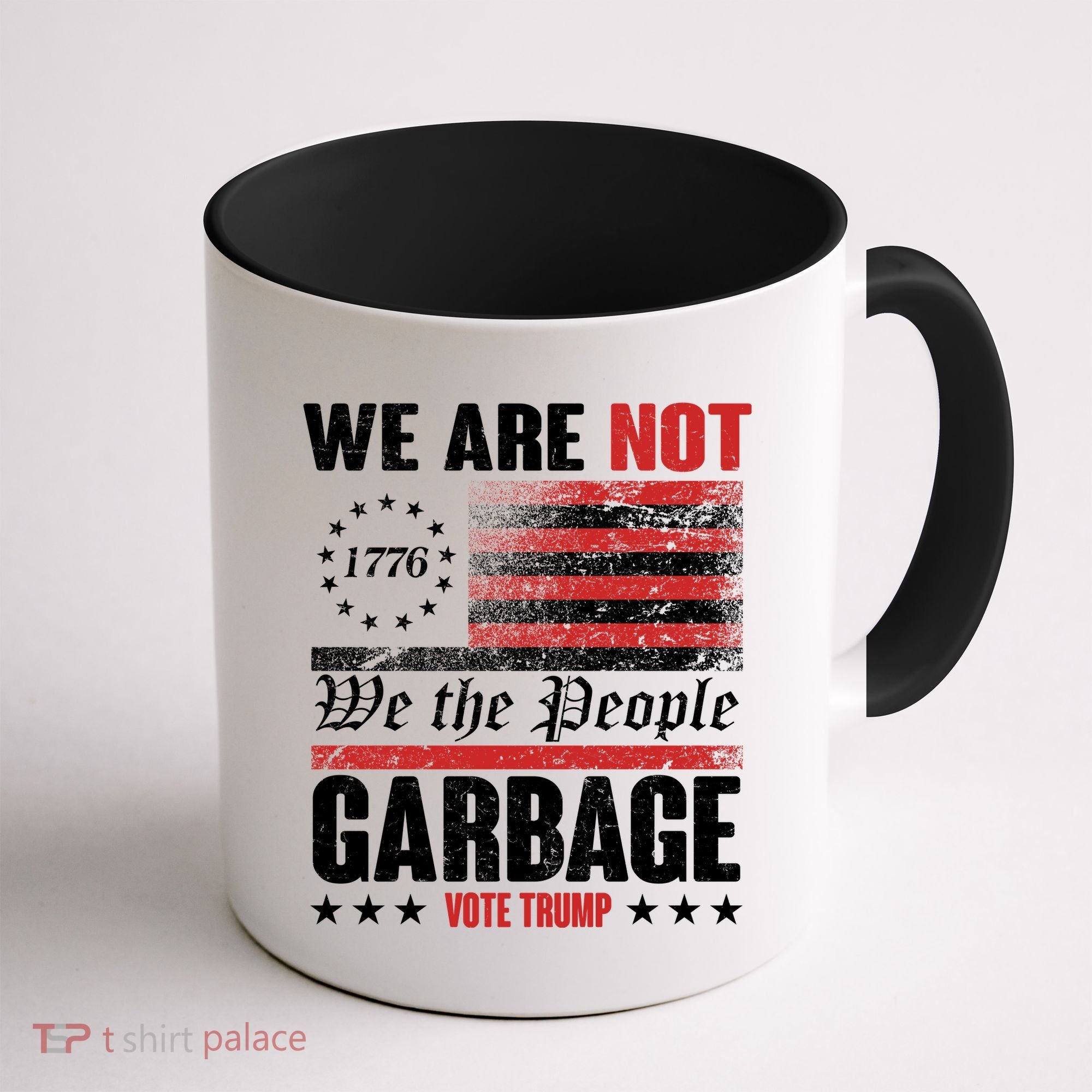 We Are Not Garbage Vote Trump Coffee Mug