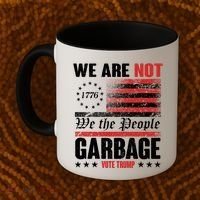 We Are Not Garbage Vote Trump Coffee Mug thumb 2