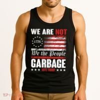We Are Not Garbage Vote Trump Tank Top thumb 3
