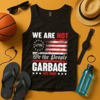 We Are Not Garbage Vote Trump Tank Top thumb 4