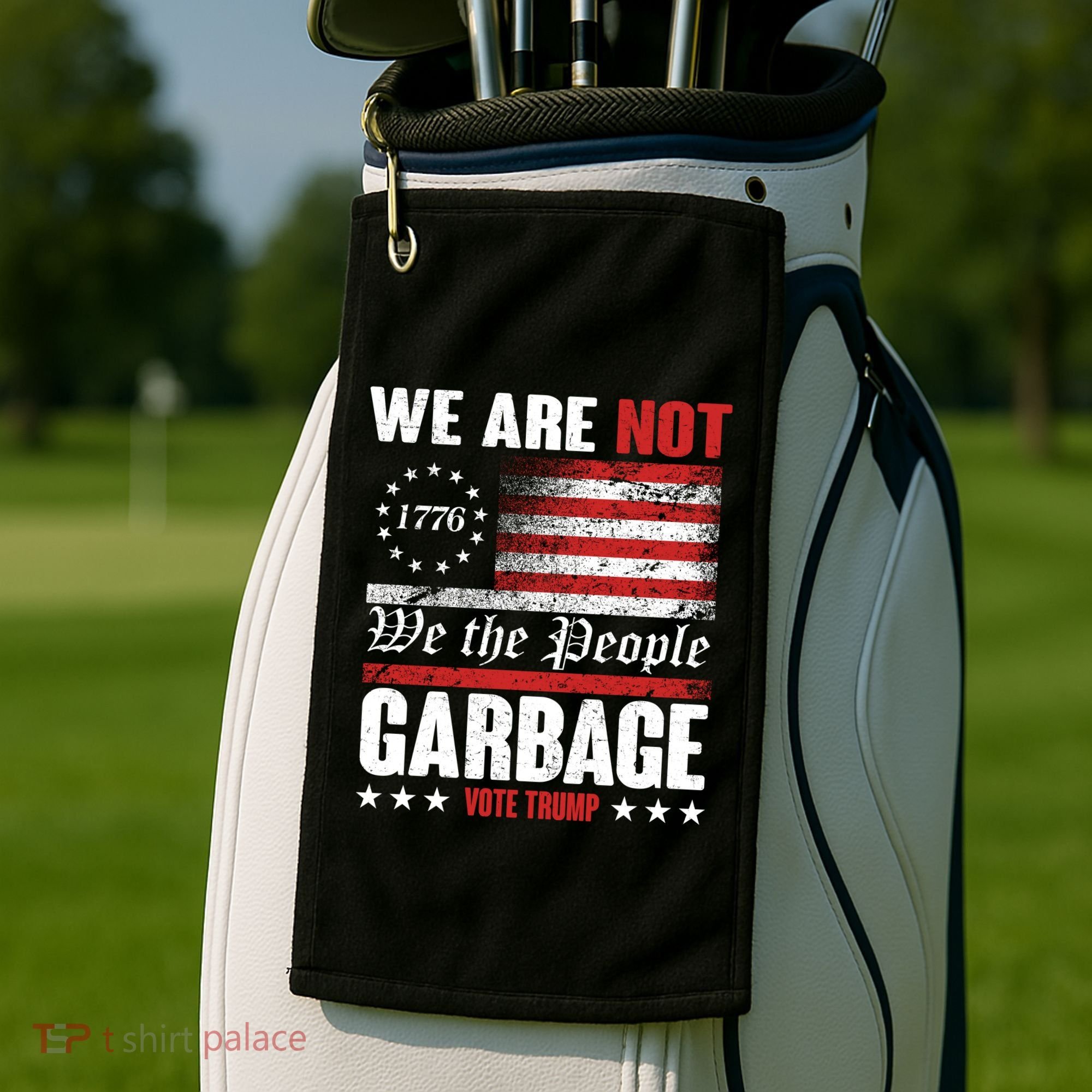We Are Not Garbage Vote Trump Golf Towel