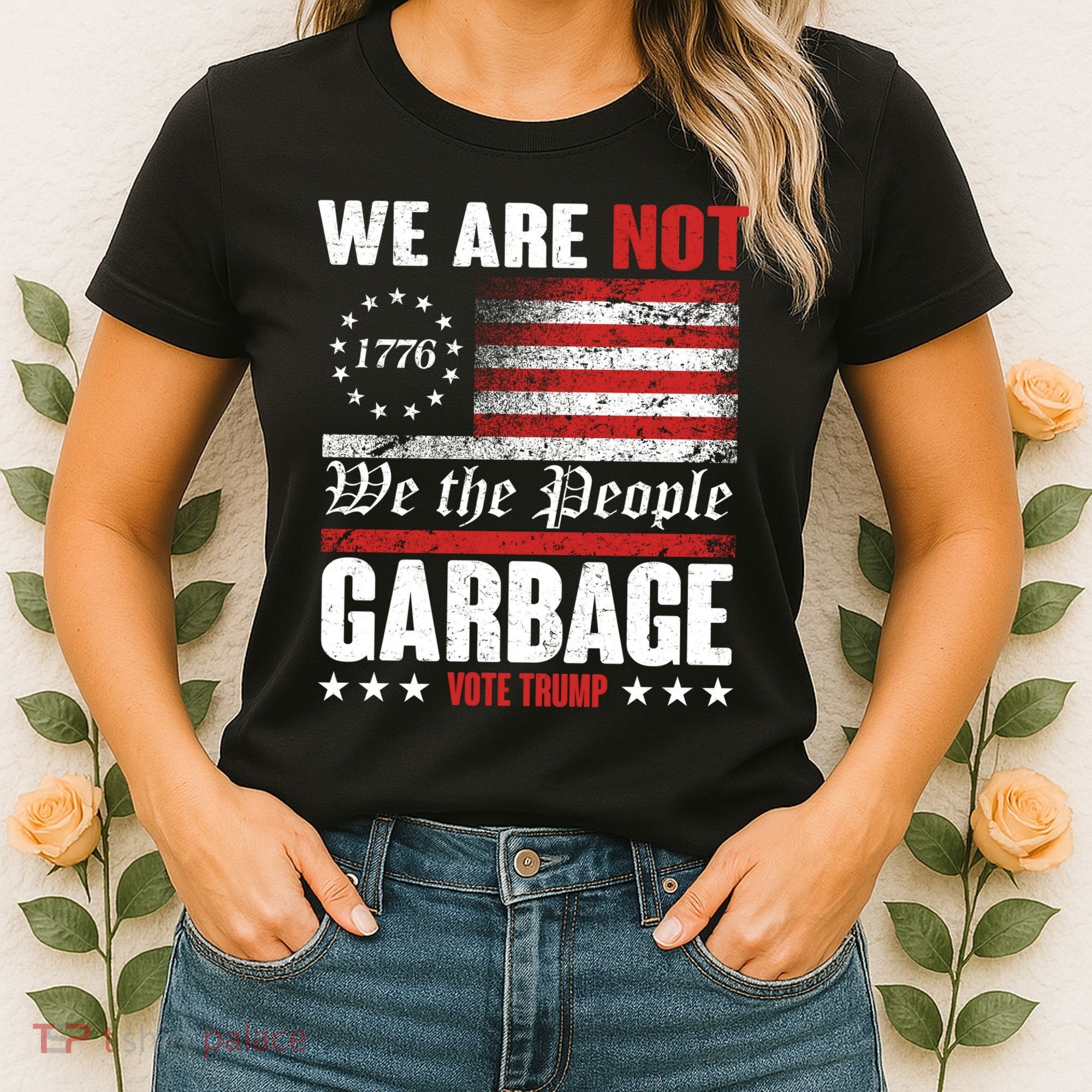 We Are Not Garbage Vote Trump Women's T-Shirt