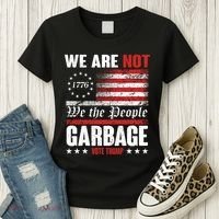 We Are Not Garbage Vote Trump Women's T-Shirt thumb 3