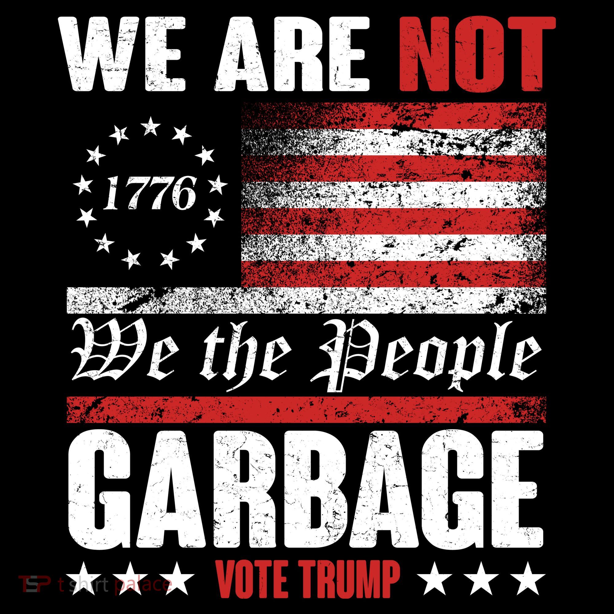We Are Not Garbage Vote Trump Women's T-Shirt