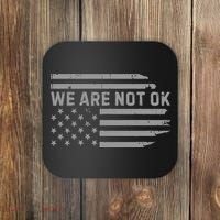We Are Not Ok Usa Flag Upside Down Coaster thumb 0