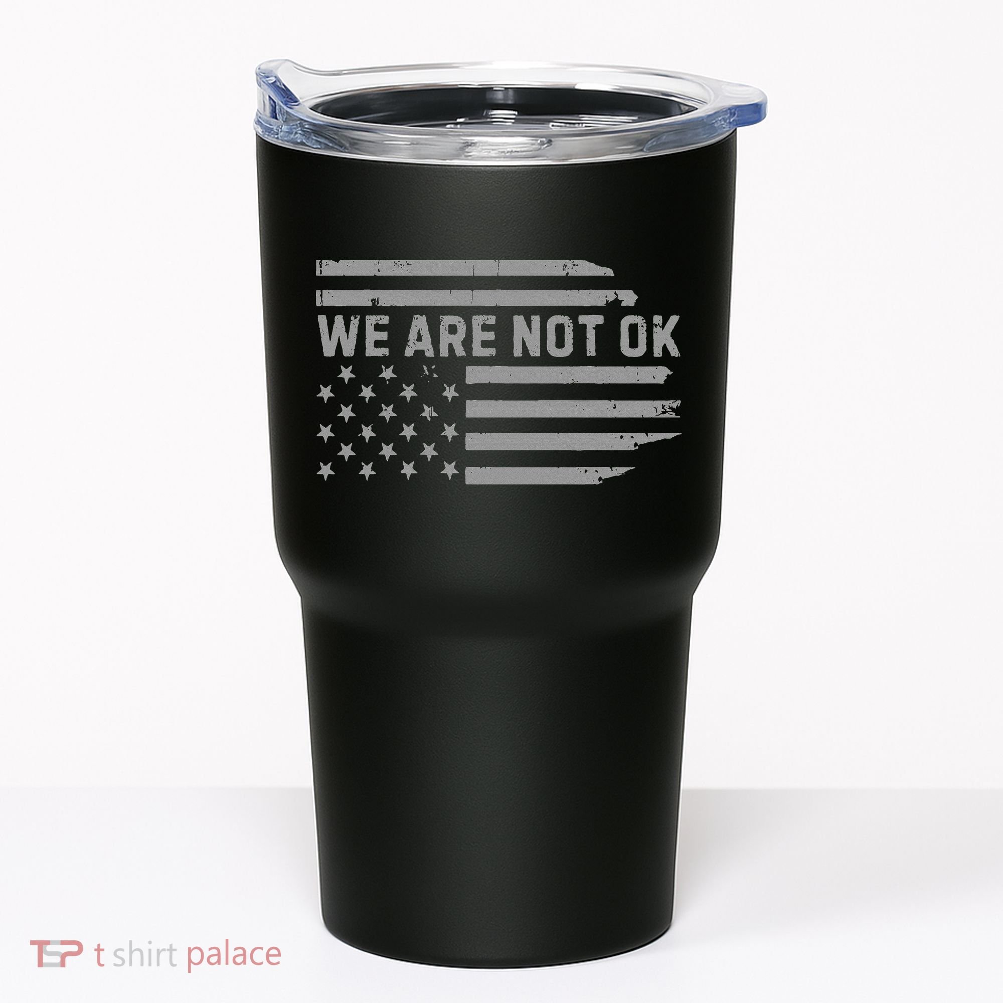 We Are Not Ok Usa Flag Upside Down Tumbler