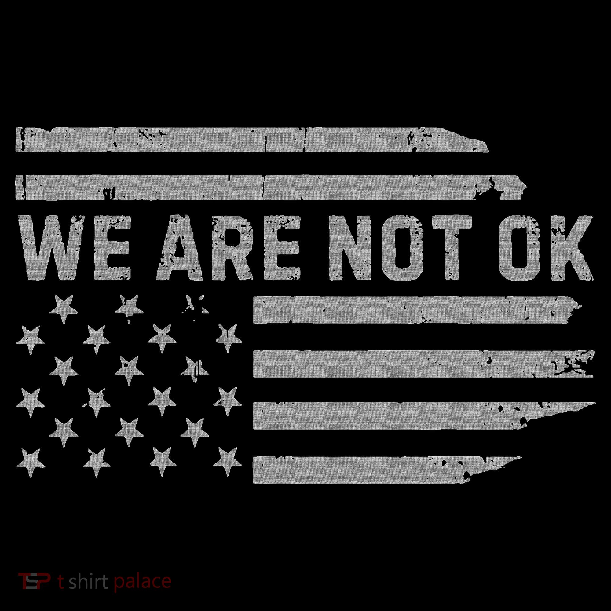 We Are Not Ok Usa Flag Upside Down Mousepad