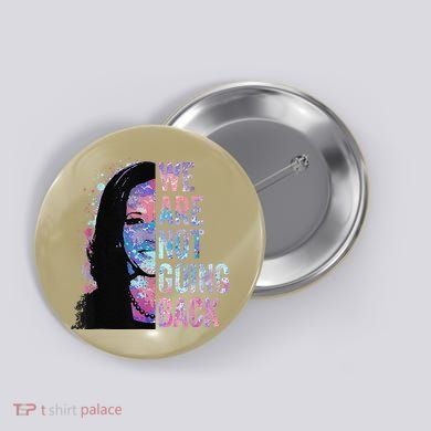 We Are Not Going Back Vintage 2024 Button