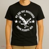 We Are Not Descended From Fearful Men Since 1776 Eagle Lovers T-Shirt thumb 3