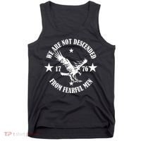 We Are Not Descended From Fearful Men Since 1776 Eagle Lovers Tank Top thumb 0