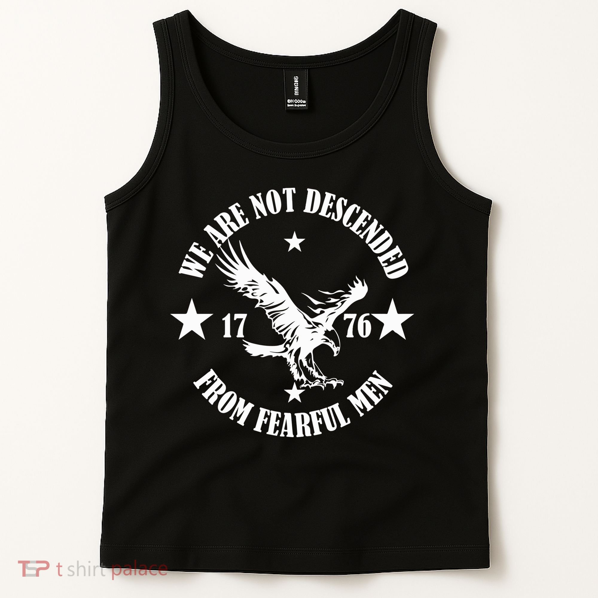 We Are Not Descended From Fearful Men Since 1776 Eagle Lovers Tank Top
