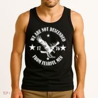 We Are Not Descended From Fearful Men Since 1776 Eagle Lovers Tank Top thumb 3