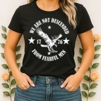 We Are Not Descended From Fearful Men Since 1776 Eagle Lovers Women's T-Shirt thumb 2