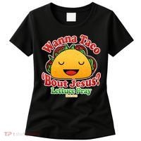 Wana Taco Bout Jesus Lettuce Pray Mark 16:15 Women's T-Shirt thumb 0