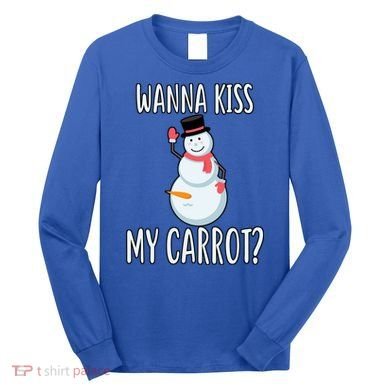 Wanna Kiss My Carrot? Long Sleeve Shirt