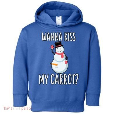 Wanna Kiss My Carrot? Toddler Hoodie
