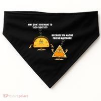 Wanna Taco Bout It Nacho Friend USA-Made Doggie Bandana thumb 0