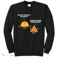 Wanna Taco Bout It Nacho Friend Sweatshirt thumb 0