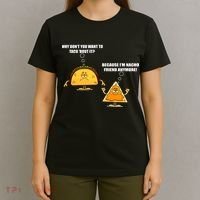 Wanna Taco Bout It Nacho Friend T-Shirt thumb 4