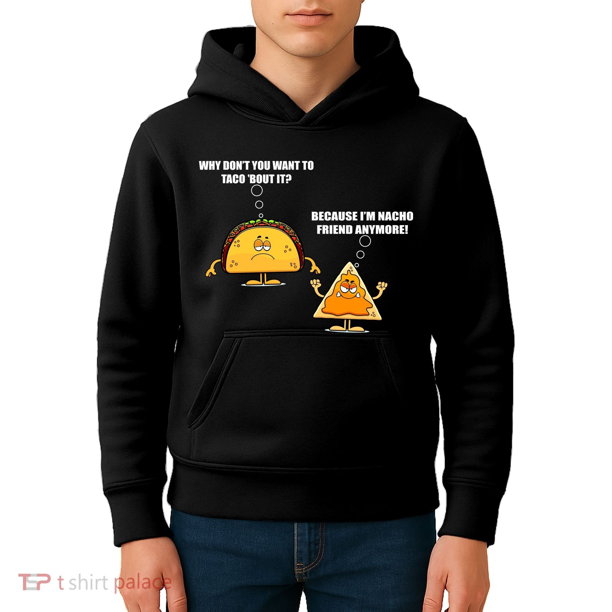 Wanna Taco Bout It Nacho Friend Kids Hoodie