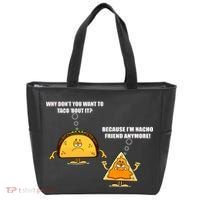 Wanna Taco Bout It Nacho Friend Tote Bag thumb 0
