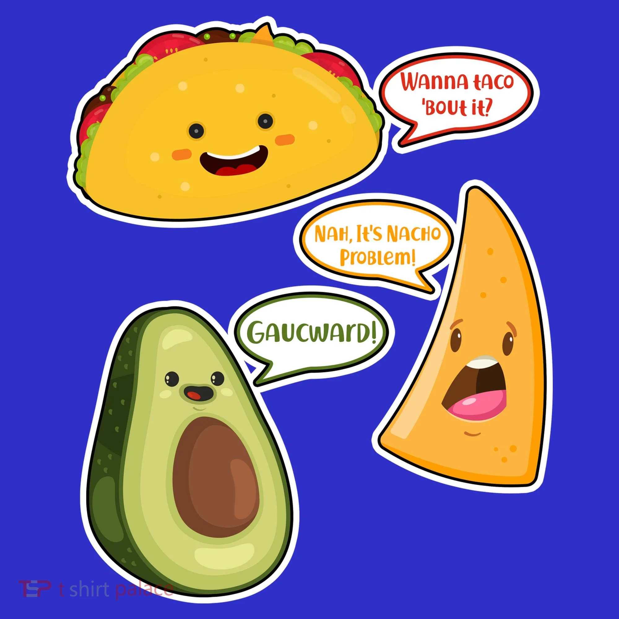 Wanna Taco Bout It Nacho Preoblem Gaucward Sweatshirt