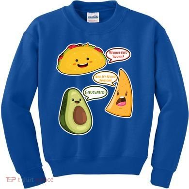 Wanna Taco Bout It Nacho Preoblem Gaucward Kids Sweatshirt