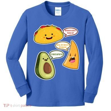 Wanna Taco Bout It Nacho Preoblem Gaucward Kids Long Sleeve Shirt