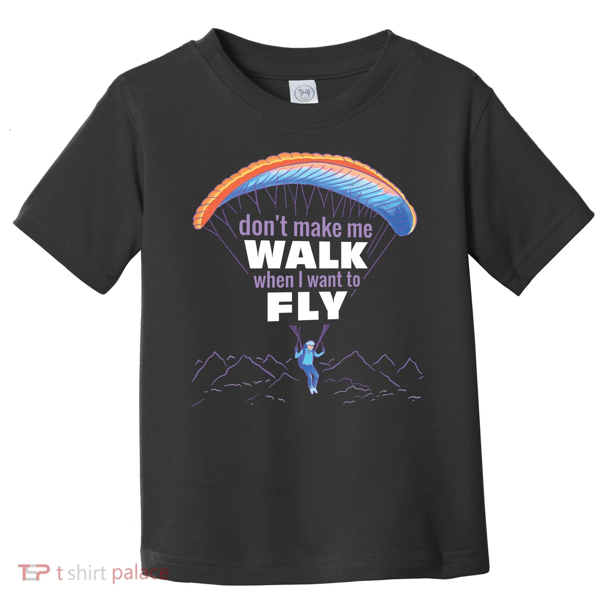 Want To Fly Paragliding Toddler T-Shirt