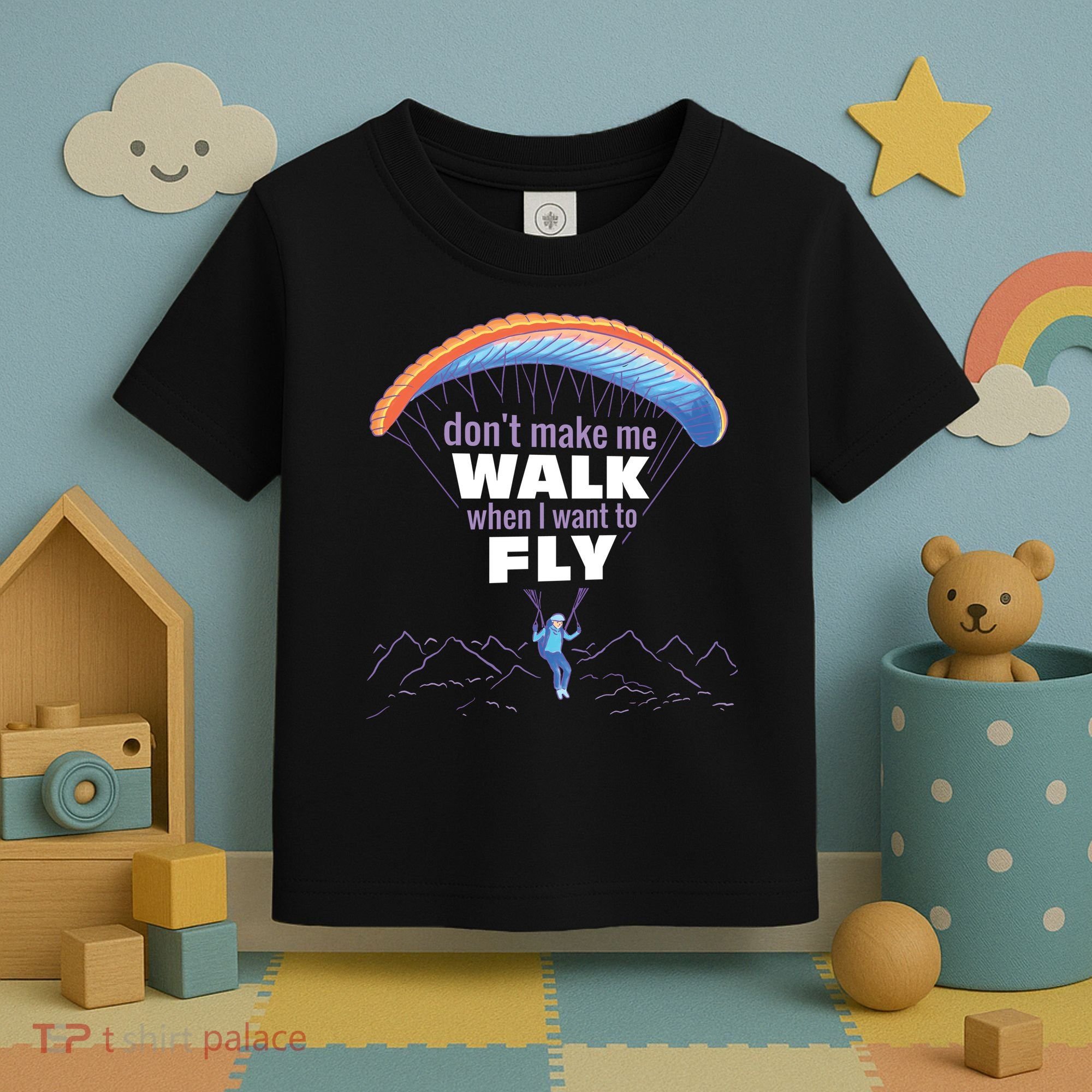 Want To Fly Paragliding Toddler T-Shirt
