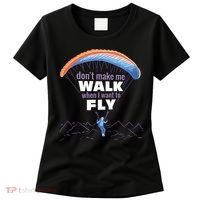 Want To Fly Paragliding Women's T-Shirt thumb 0