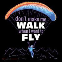 Want To Fly Paragliding Women's T-Shirt thumb 6