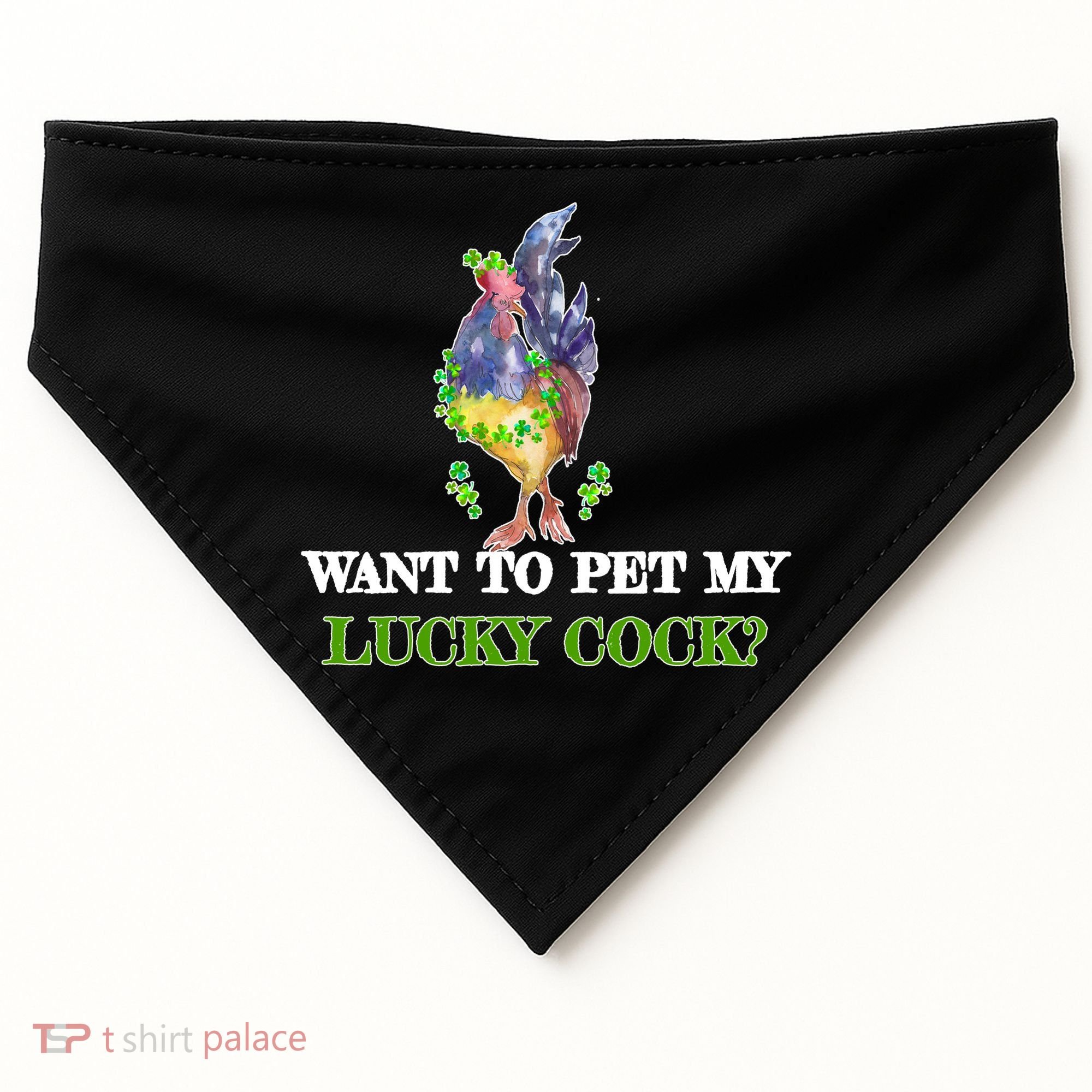 Want To Pet My Lucky Cock St Patrick's Day USA-Made Doggie Bandana