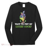 Want To Pet My Lucky Cock St Patrick's Day Long Sleeve Shirt thumb 0