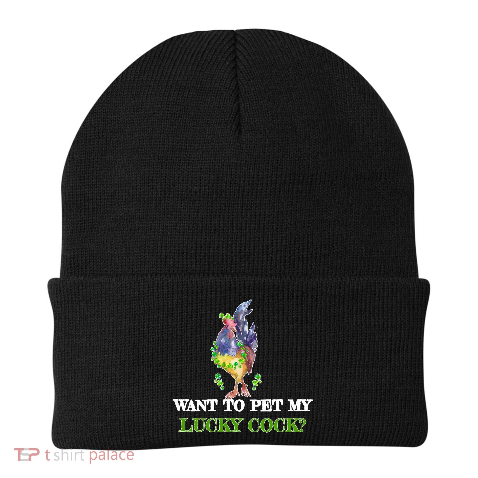 Want To Pet My Lucky Cock St Patrick's Day Beanie