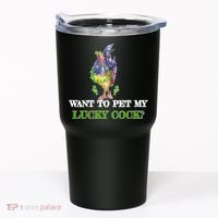 Want To Pet My Lucky Cock St Patrick's Day Tumbler thumb 0