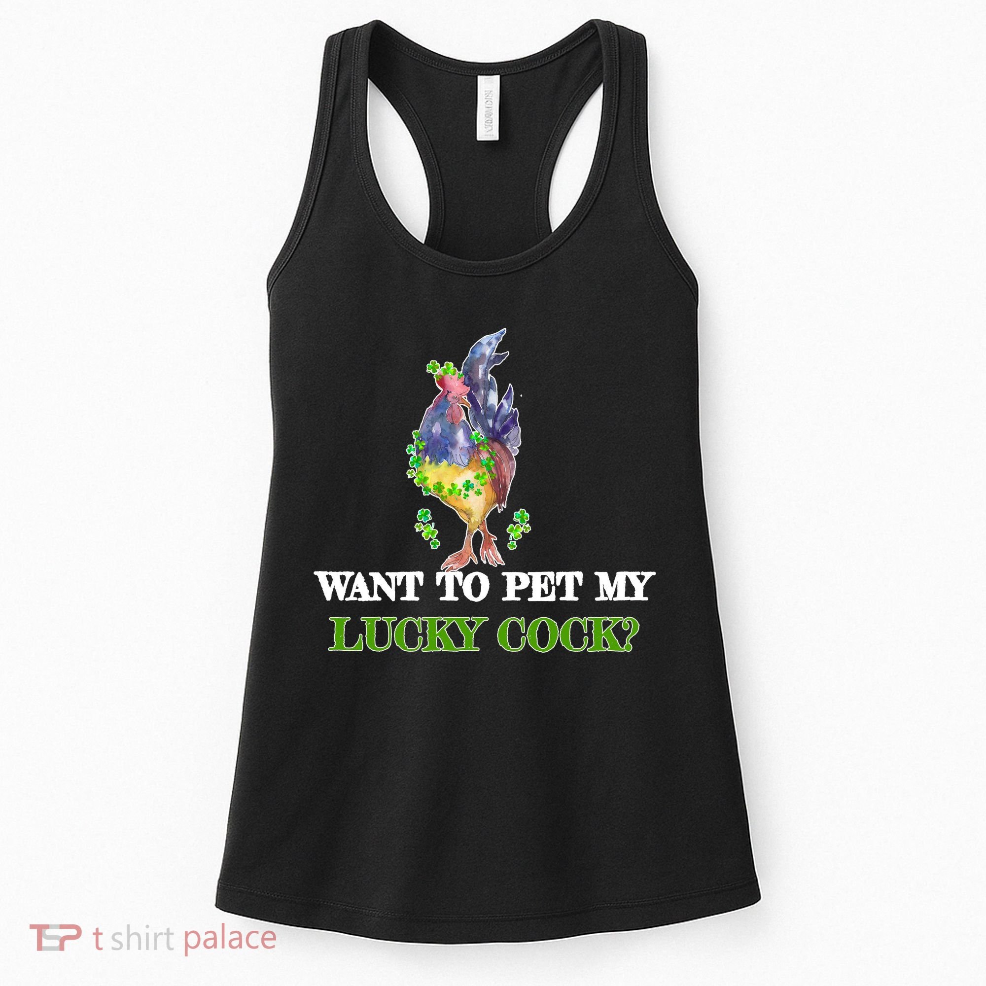 Want To Pet My Lucky Cock St Patrick's Day Women's Tank Top