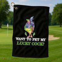 Want To Pet My Lucky Cock St Patrick's Day Golf Towel thumb 1