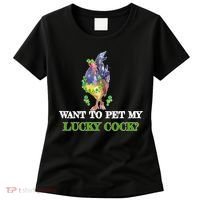 Want To Pet My Lucky Cock St Patrick's Day Women's T-Shirt thumb 0
