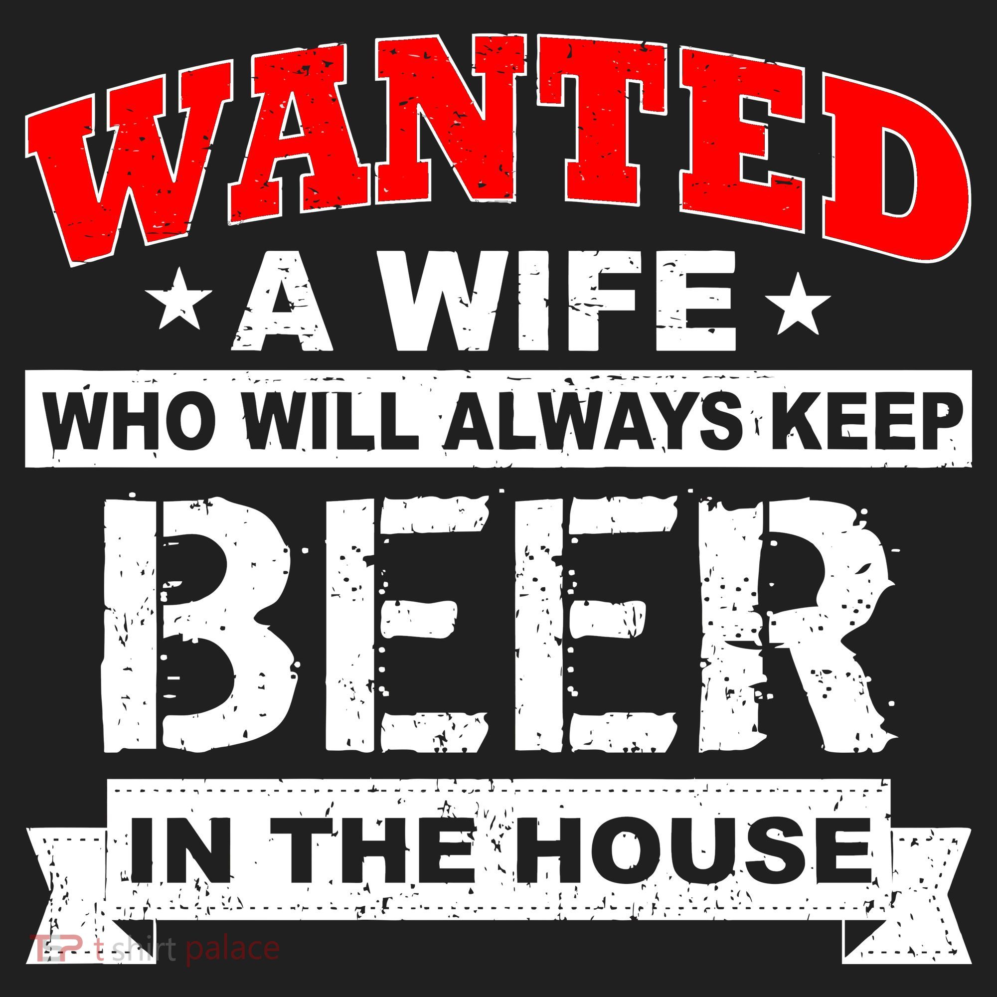 Wanted A Wife Who Will Always Keep Beer Women's Sweatshirt