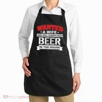 Wanted A Wife Who Will Always Keep Beer Apron thumb 2