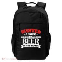 Wanted A Wife Who Will Always Keep Beer Backpack thumb 0