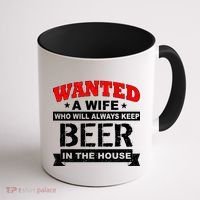 Wanted A Wife Who Will Always Keep Beer Coffee Mug thumb 1