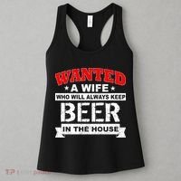 Wanted A Wife Who Will Always Keep Beer Women's Tank Top thumb 3