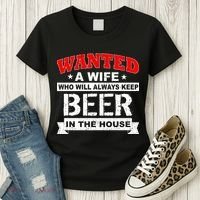 Wanted A Wife Who Will Always Keep Beer Women's T-Shirt thumb 3